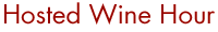 Hosted Wine Hour